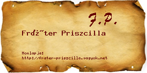 Fráter Priszcilla névjegykártya
